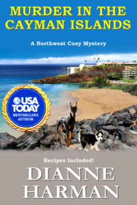 Dianne Harman — Murder in the Cayman Islands (Northwest Cozy Mystery 9)