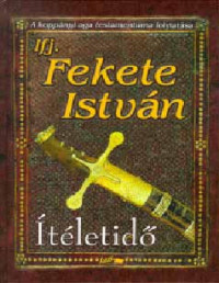 Fekete István (ifj.) — Ítéletidő