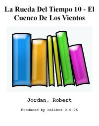 Robert Jordan — El Cuenco De Lo