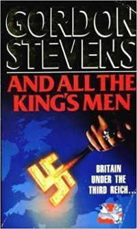 Gordon Stevens — And All the King's Men