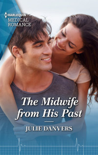 Julie Danvers — The Midwife from His Past