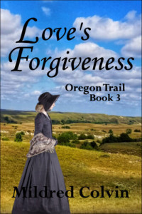 Mildred Colvin — Love's Forgiveness
