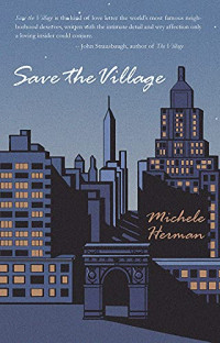 Herman, Michele — Save the Village