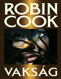 Robin Cook — Vakság