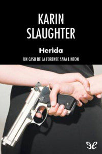 Karin Slaughter — Herida