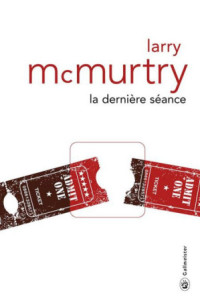 Larry McMurtry — La dernière séance