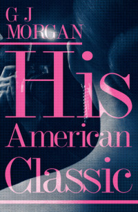 Morgan, G J — His American Classic