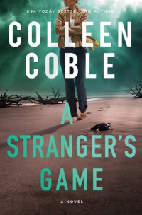 Colleen Coble — Stranger's Game