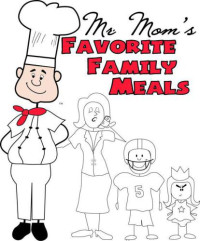 David Lilja — Mr. Mom's Favorite Family Meals