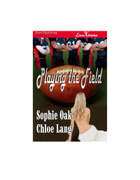 Oak Sophie; Lang Chloe — Playing The Field