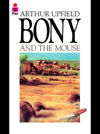 Upfield Arthur — Bony and the Mouse