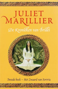 Marillier Juliet — De Kronieken van Bridei 02 - Het zwaard van Fortriu