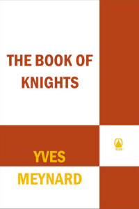 Yves Meynard — The Book of Knights