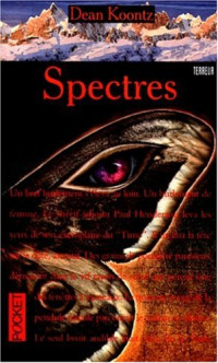 Koontz, Dean Ray — Spectres