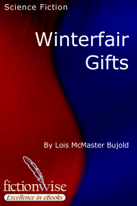Bujold, Lois McMaster — Winter Gifts