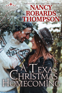 Thompson, Nancy Robards — A Texas Christmas Homecoming