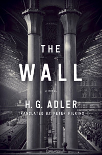 Adler, H G — The Wall