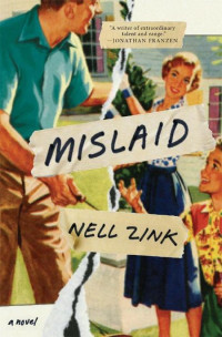 Zink Nell — Mislaid