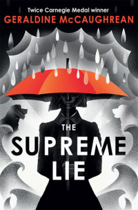 Geraldine McCaughrean — The Supreme Lie