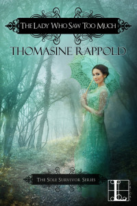 Rappold Thomasine — The Lady Who Saw Too Much