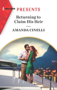 Amanda Cinelli — Returning to Claim His Heir