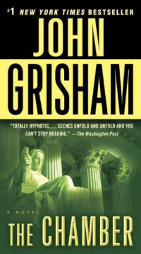 Grisham John — The Chamber