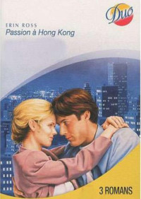 Ross Erin — Passion a Hong Kong