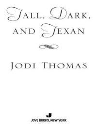 Thomas Jodi — Tall, Dark and Texan