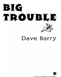 Barry Dave — Big Trouble