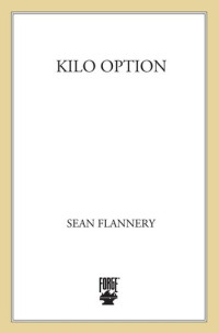 Sean Flannery — Kilo Option