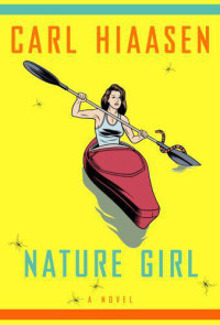 Hiaasen Carl — Nature Girl