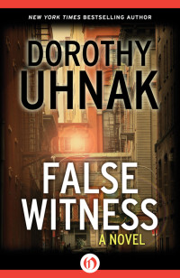 Uhnak Dorothy — False Witness