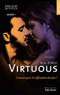 Force, M s — Virtuous: vol 2
