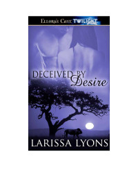 Lyons Larissa — Deceived by Desire