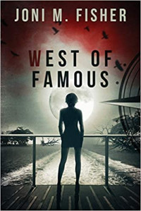 Joni M. Fisher — West of Famous