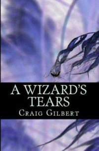 Gilbert Craig — A Wizard's Tears