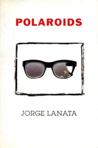 Jorge Lanata — Polaroids