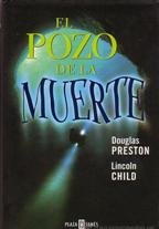 Douglas Preston & Lincoln Child — El pozo de la muerte