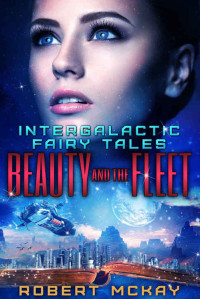 McKay Robert — Beauty and the Fleet