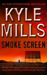 Mills Kyle — Smoke Screen