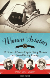 Gibson, Karen Bush — Women Aviators