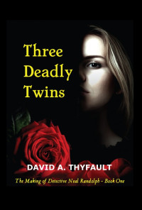 Thyfault David — Three Deadly Twins