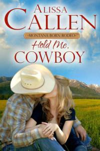 Alissa Callen — Hold Me, Cowboy