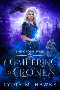 Lydia M. Hawke — A Gathering of Crones
