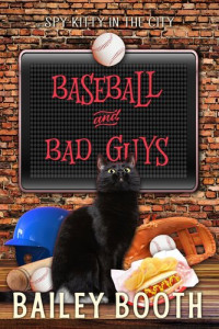 Bailey Booth — Baseball and Bad Guys