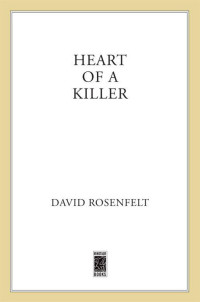 Rosenfelt David — Heart of a Killer