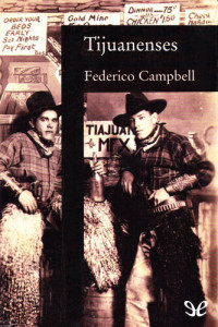 Federico Campbell — Tijuanenses