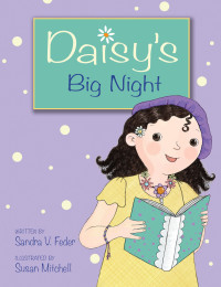 Feder, Sandra V — Daisy's Big Night