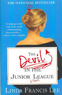 Linda Francis Lee — The Devil in the Junior League