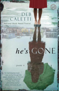 Caletti Deb — He's Gone